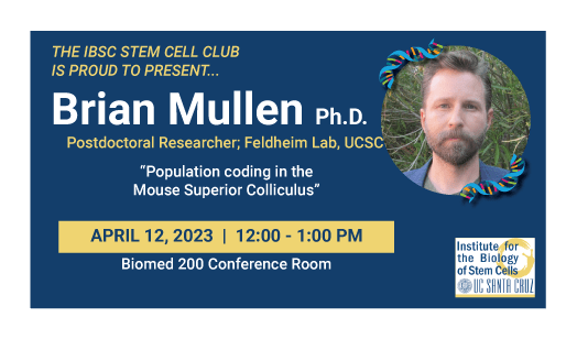 Stem Cell Club Speaker Card for Brian Mullen Ph.D.